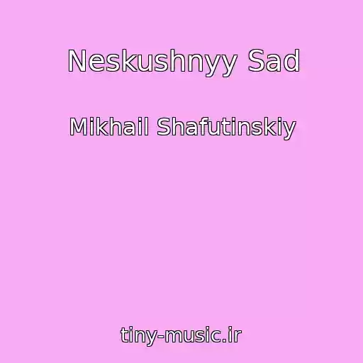 کاور آهنگ Neskushnyy Sad از Mikhail Shafutinskiy