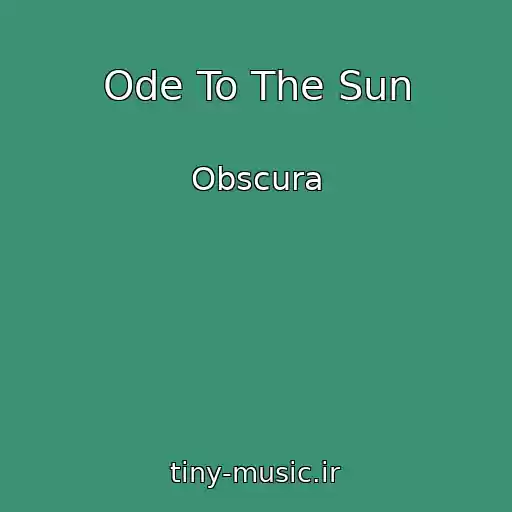 کاور آهنگ Ode To The Sun از Obscura