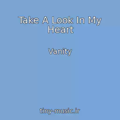 کاور آهنگ Take A Look In My Heart از Vanity