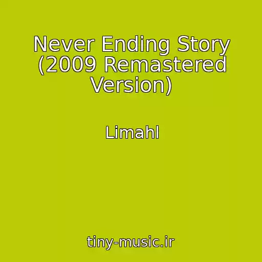 کاور آهنگ Never Ending Story (2009 Remastered Version) از Limahl