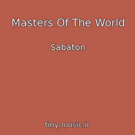 کاور آهنگ Masters Of The World از Sabaton