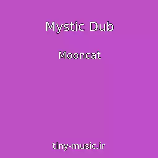 کاور آهنگ Mystic Dub از Mooncat