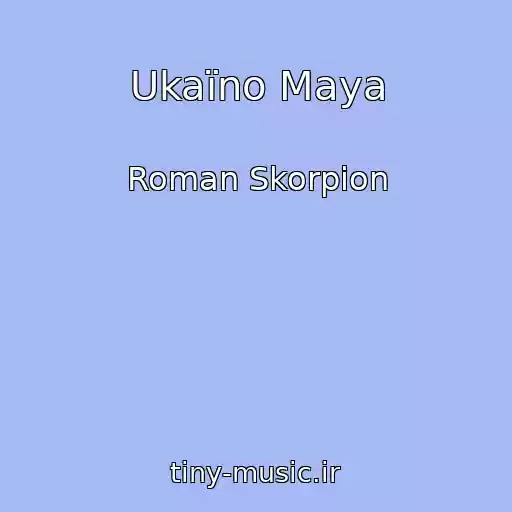 کاور آهنگ Ukaїno Maya از Roman Skorpіon