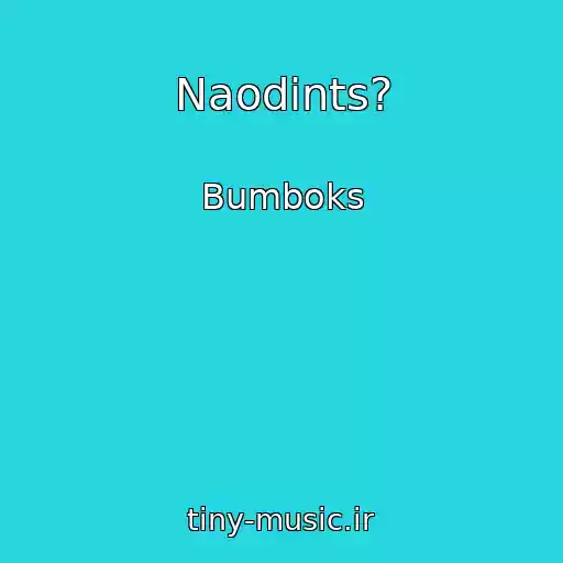 کاور آهنگ Naodints? از Bumboks
