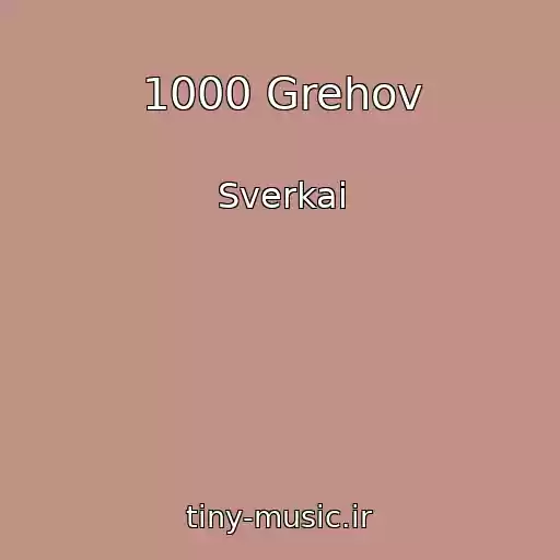 کاور آهنگ 1000 Grehov از Sverkai