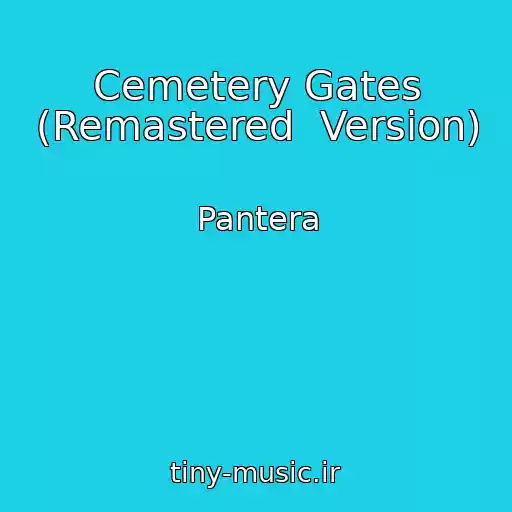 کاور آهنگ Cemetery Gates (Remastered  Version) از Pantera