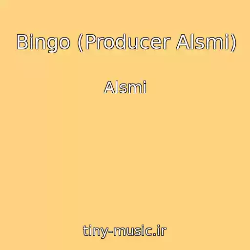 کاور آهنگ Bingo (Producer Alsmi) از Alsmi