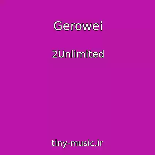 کاور آهنگ Gerowei از 2Unlimited