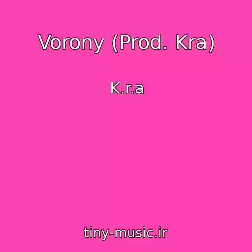 کاور آهنگ Vorony (Prod. Kra) از K.r.a