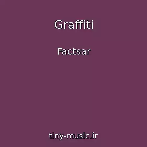 کاور آهنگ Graffiti از Factsar