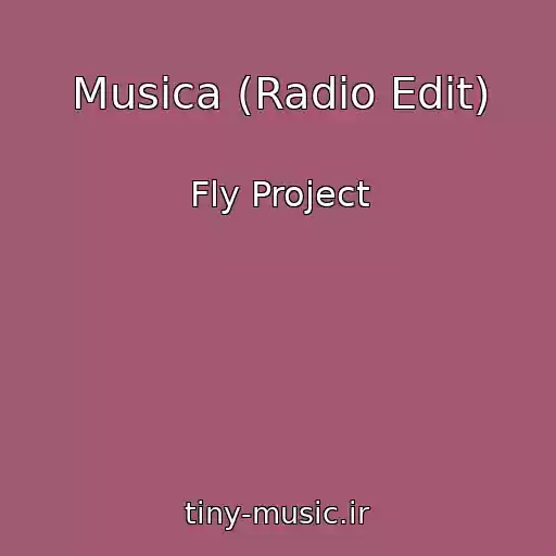 کاور آهنگ Musica (Radio Edit) از Fly Project