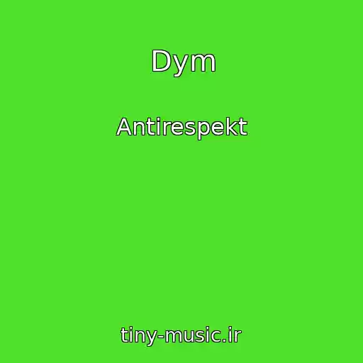 کاور آهنگ Dym از Antirespekt