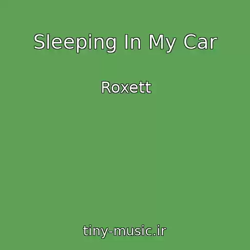 کاور آهنگ Sleeping In My Car از Roxett
