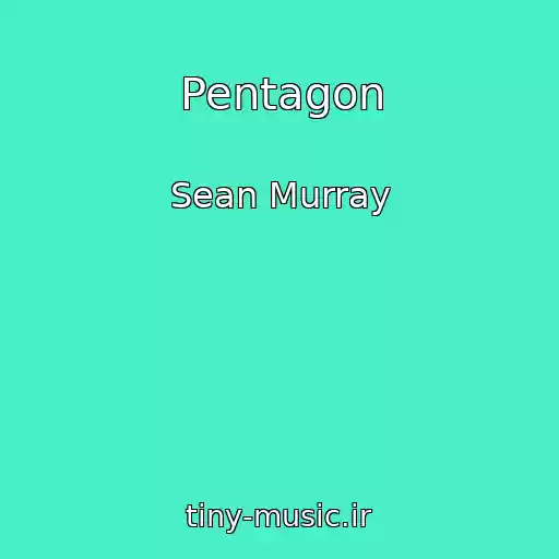کاور آهنگ Pentagon از Sean Murray