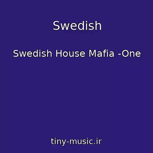 کاور آهنگ Swedish از Swedish House Mafia -One