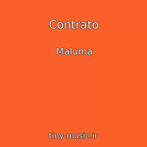 کاور آهنگ Contrato از Maluma