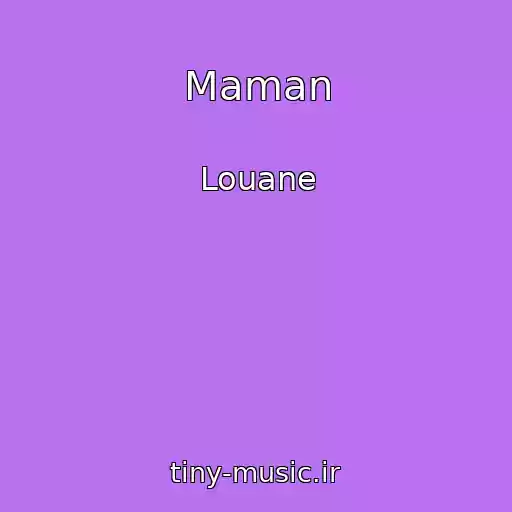 کاور آهنگ Maman از Louane