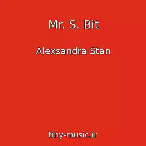 کاور آهنگ Mr. S. Bit از Alexsandra Stan