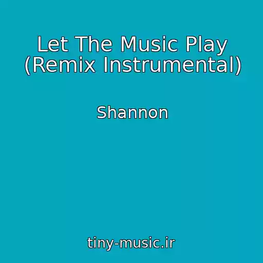 کاور آهنگ Let The Music Play (Remix Instrumental) از Shannon