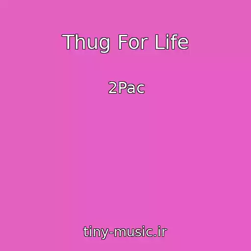 کاور آهنگ Thug For Life از 2Pac