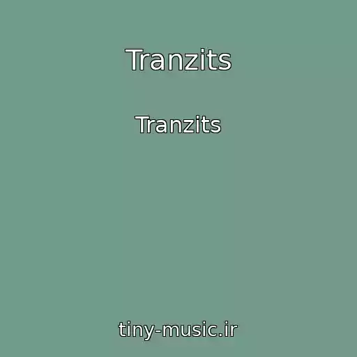 کاور آهنگ Tranzits از Tranzits