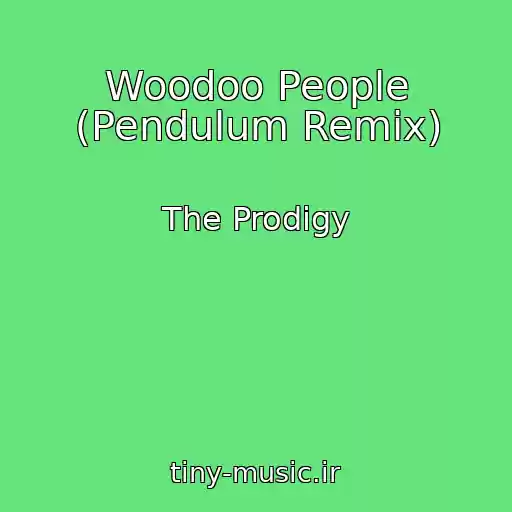 کاور آهنگ Woodoo People (Pendulum Remix) از The Prodigy