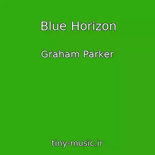 کاور آهنگ Blue Horizon از Graham Parker