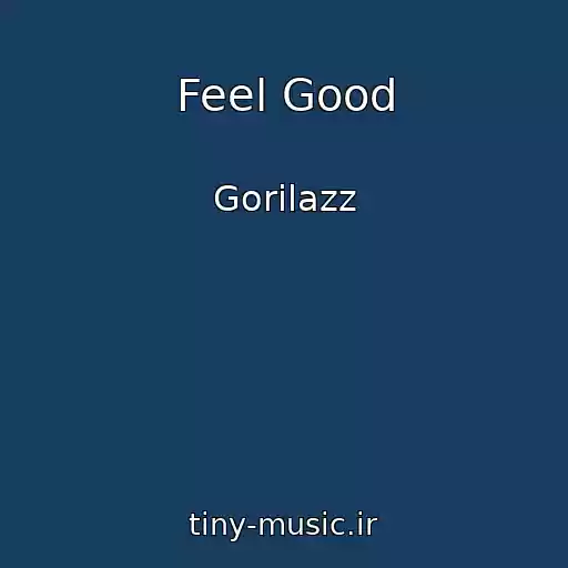 کاور آهنگ Feel Good از Gorilazz