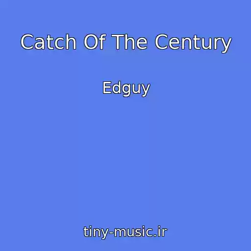کاور آهنگ Catch Of The Century از Edguy
