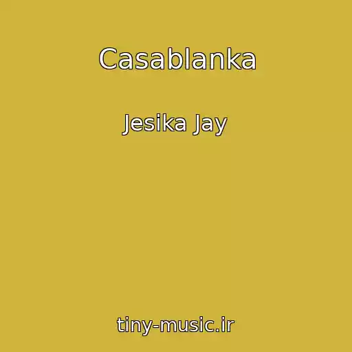 کاور آهنگ Casablanka از Jesika Jay