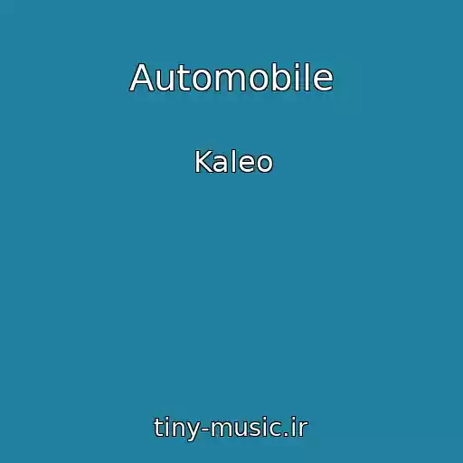 کاور آهنگ Automobile از Kaleo