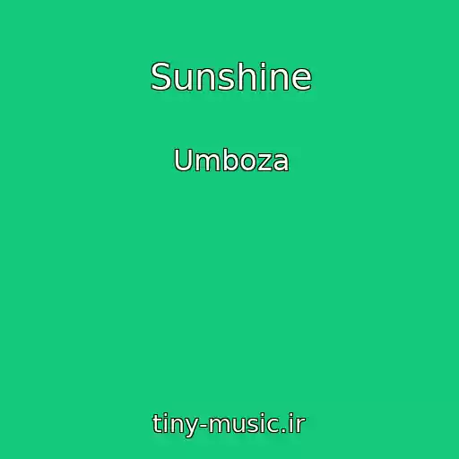 کاور آهنگ Sunshine از Umboza