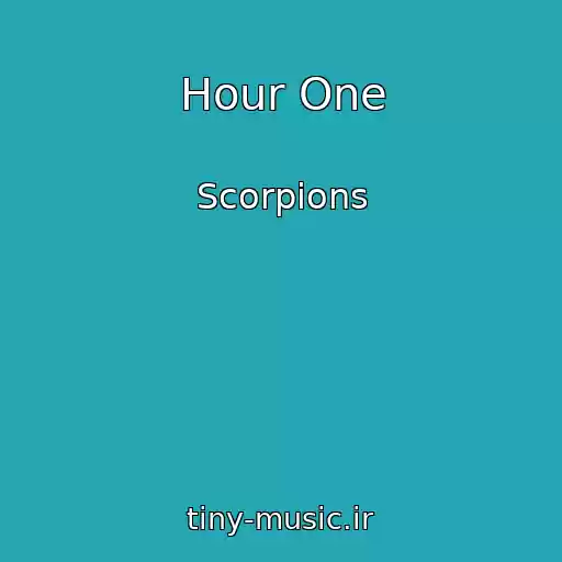 کاور آهنگ Hour One از Scorpions