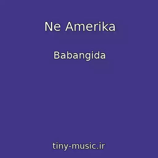 کاور آهنگ Ne Amerika از Babangida