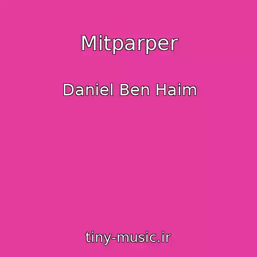 کاور آهنگ Mitparper از Daniel Ben Haim