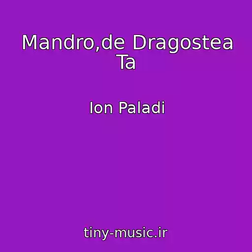 کاور آهنگ Mandro,de Dragostea Ta از Ion Paladi