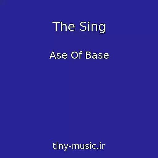 کاور آهنگ The Sing از Ase Of Base