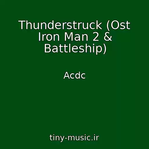 کاور آهنگ Thunderstruck (Ost Iron Man 2 & Battleship) از Acdc