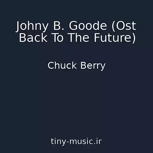 کاور آهنگ Johny B. Goode (Ost Back To The Future) از Chuck Berry