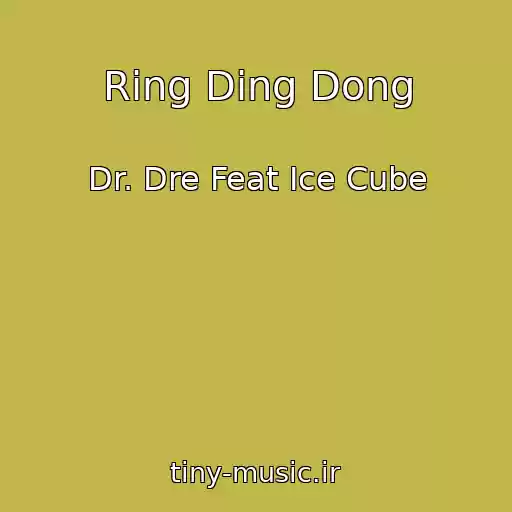 کاور آهنگ Ring Ding Dong از Dr. Dre Feat Ice Cube