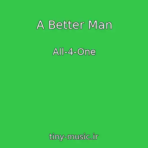 کاور آهنگ A Better Man از All-4-One
