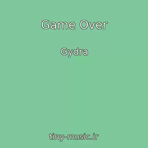 کاور آهنگ Game Over از Gydra
