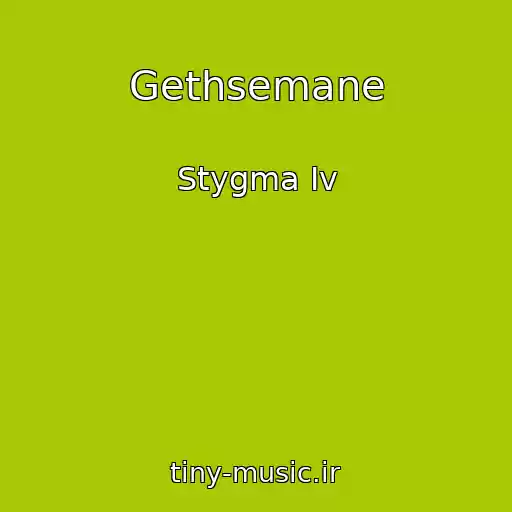 کاور آهنگ Gethsemane از Stygma Iv