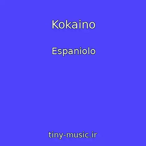 کاور آهنگ Kokaino از Espaniolo