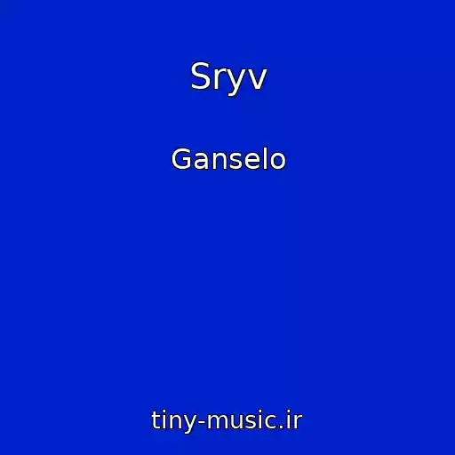 کاور آهنگ Sryv از Ganselo