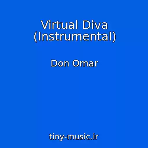 کاور آهنگ Virtual Diva (Instrumental) از Don Omar