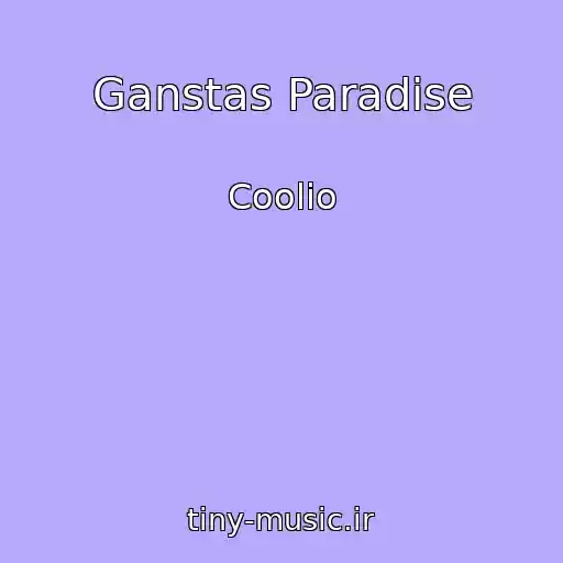 کاور آهنگ Ganstas Paradise از Coolio