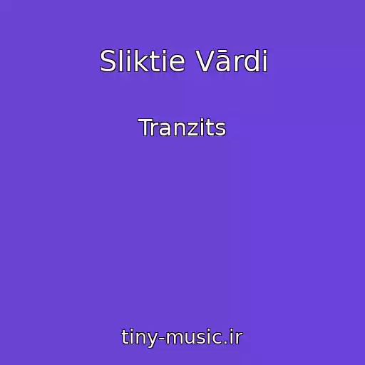 کاور آهنگ Sliktie Vārdi از Tranzits