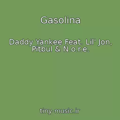 کاور آهنگ Gasolina از Daddy Yankee Feat. Lil' Jon, Pitbul & N.o.r.e.