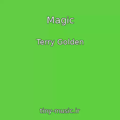 کاور آهنگ Magic از Terry Golden